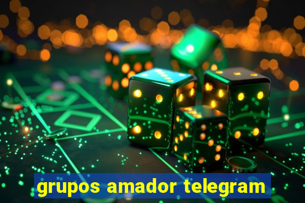 grupos amador telegram